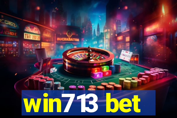 win713 bet